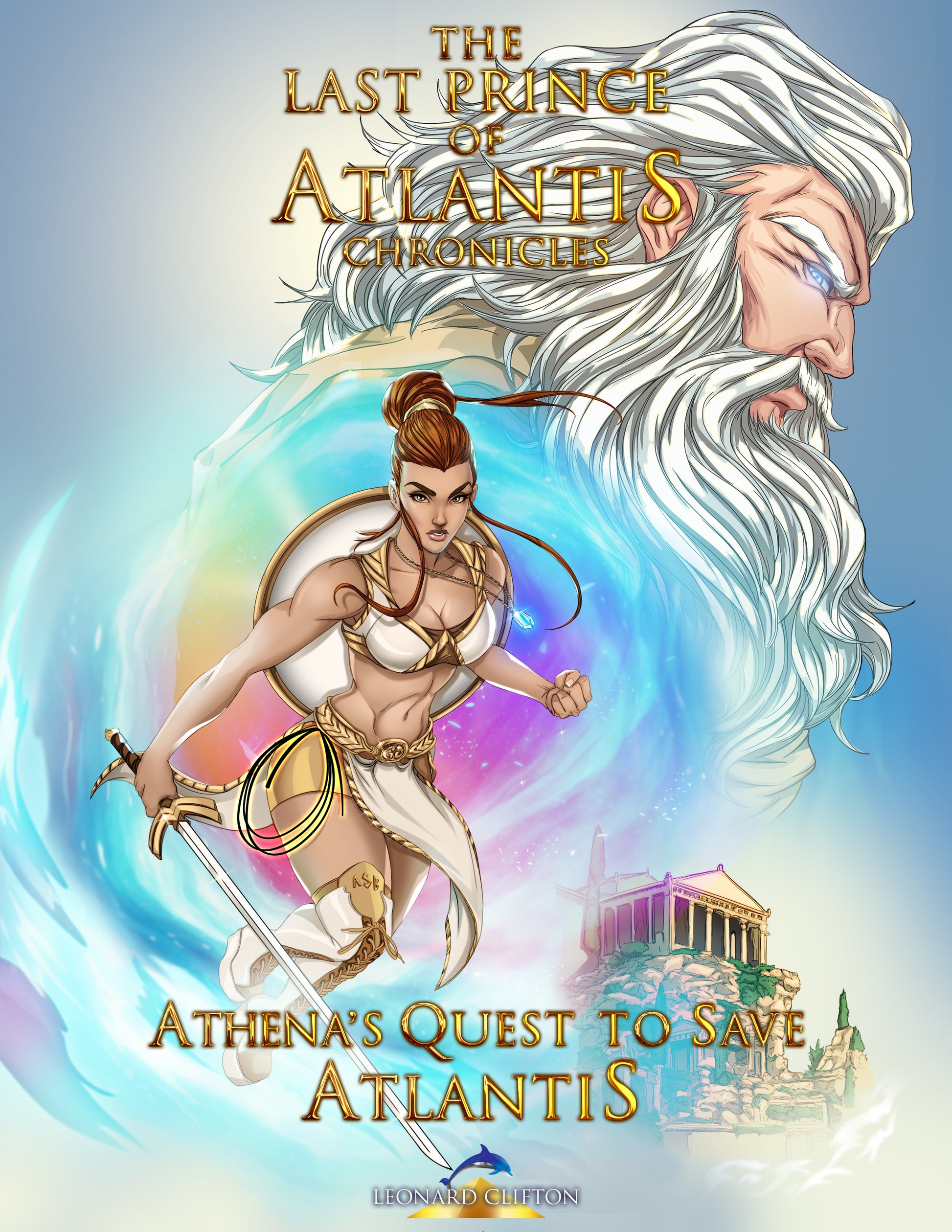 The Last Prince of Atlantis Chronicles Book III Athena's Quest to Save Atlantis - SHOPTLPA.COM